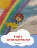 eBook: Matka Sateenkaarimaahan