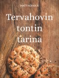 eBook: Tervahovin tontin tarina