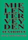 eBook: Mielenterveyden häiriöt - Syyt ja kootut selitykset