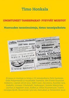 ebook: Unohtuneet tanssipaikat - pysyvät muistot