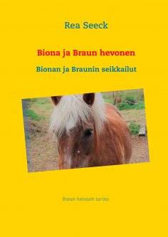 ebook: Biona ja Braun hevonen