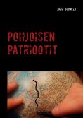 ebook: Pohjoisen patriootit