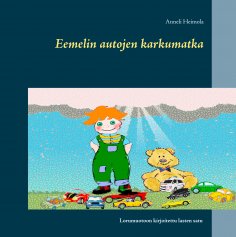 eBook: Eemelin autojen karkumatka