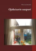 eBook: Ojakeisarin naapuri