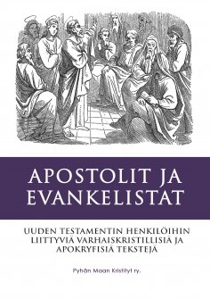 ebook: Apostolit ja Evankelistat
