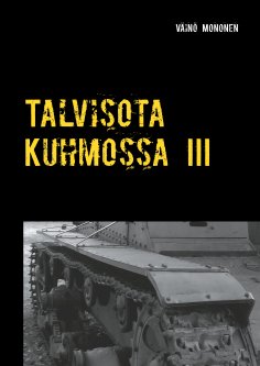 eBook: Talvisota Kuhmossa III