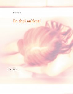 eBook: En ehdi nukkua!