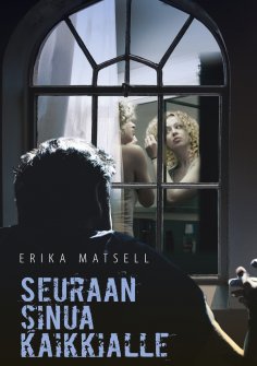 eBook: Seuraan sinua kaikkialle