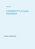 ebook: Unohdetut  ja muita kirjoituksia