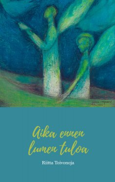 ebook: Aika ennen lumen tuloa