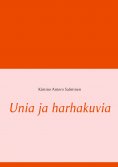 eBook: Unia ja harhakuvia
