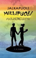 eBook: Jalkapuolimielipuolipuolihomojuttu