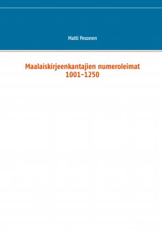 eBook: Maalaiskirjeenkantajien numeroleimat 1001-1250