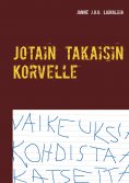 ebook: Jotain takaisin Korvelle