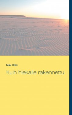 ebook: Kuin hiekalle rakennettu