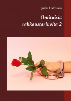 eBook: Omituisia rakkaustarinoita 2