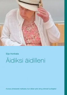 eBook: Äidiksi äidilleni