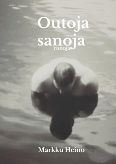 ebook: Outoja sanoja