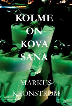 eBook: Kolme on kova sana