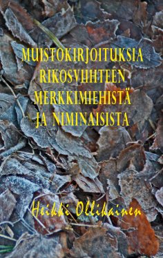 eBook: Muistokirjoituksia rikosviihteen merkkimiehistä ja niminaisista