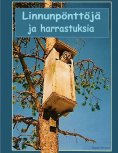 ebook: Linnnunpönttöjä ja harrastuksia
