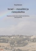 eBook: Israel - mosaiikki ja risteyskohta