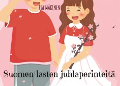 eBook: Suomen lasten juhlaperinteitä