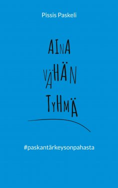 eBook: Aina vähän tyhmä
