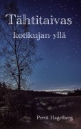 eBook: Tähtitaivas kotikujan yllä