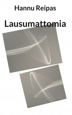 eBook: Lausumattomia