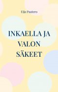 ebook: Inkaella ja valon säkeet