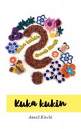 eBook: Kuka kukin