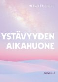 eBook: Ystävyyden aikahuone