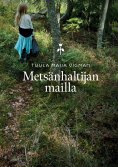 ebook: Metsänhaltijan mailla