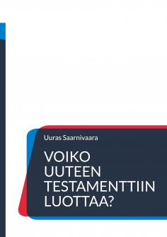 ebook: Voiko Uuteen testamenttiin luottaa?