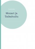 ebook: Mozart ja Taikahuilu