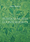 eBook: Puista ja muista luontoasioista