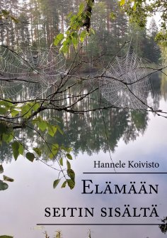eBook: Elämään seitin sisältä