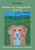 ebook: Reheline koer ai katto päi silmi (osa 2)