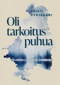 eBook: Oli tarkoitus puhua