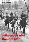 eBook: Jatkosodan alku Ilomantsissa