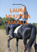 eBook: Laura muuttaa maalle