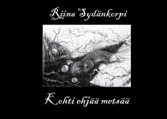 eBook: Kohti ehjää metsää