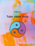 ebook: Tulet vietin tiellä