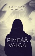 eBook: Pimeää valoa