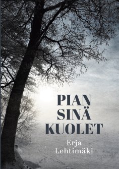eBook: Pian sinä kuolet