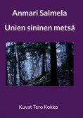 eBook: Unien sininen metsä