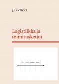 ebook: Logistiikka ja toimitusketjut
