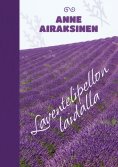 eBook: Laventelipellon laidalla