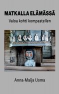 ebook: Matkalla elämässä